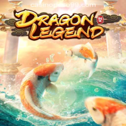 Unveiling DragonLegend: A Thrilling Adventure Meets Casino Excitement with PESO 99